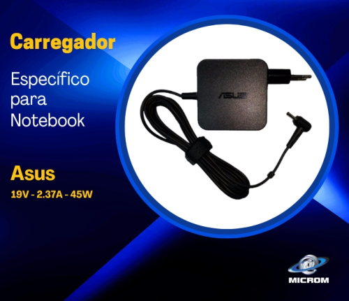 Carregador - Específico Notebook Asus 19V - 2,37A - 45w 