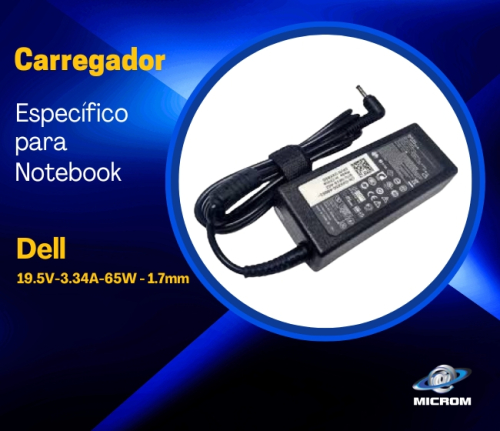 Carregador  Notebook Dell Específico e Compatível 1.7mm